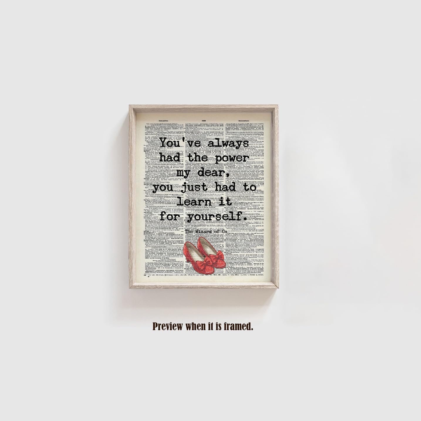 You've Always Had The Power, The wizard of oz Quote, Wicked the Good Witch Quote, Encouragement Christmas Gift for Daughter, Women, Teens, Girls Bedroom Wall Decor, Dictionary Art Print Unframed (8"x10")