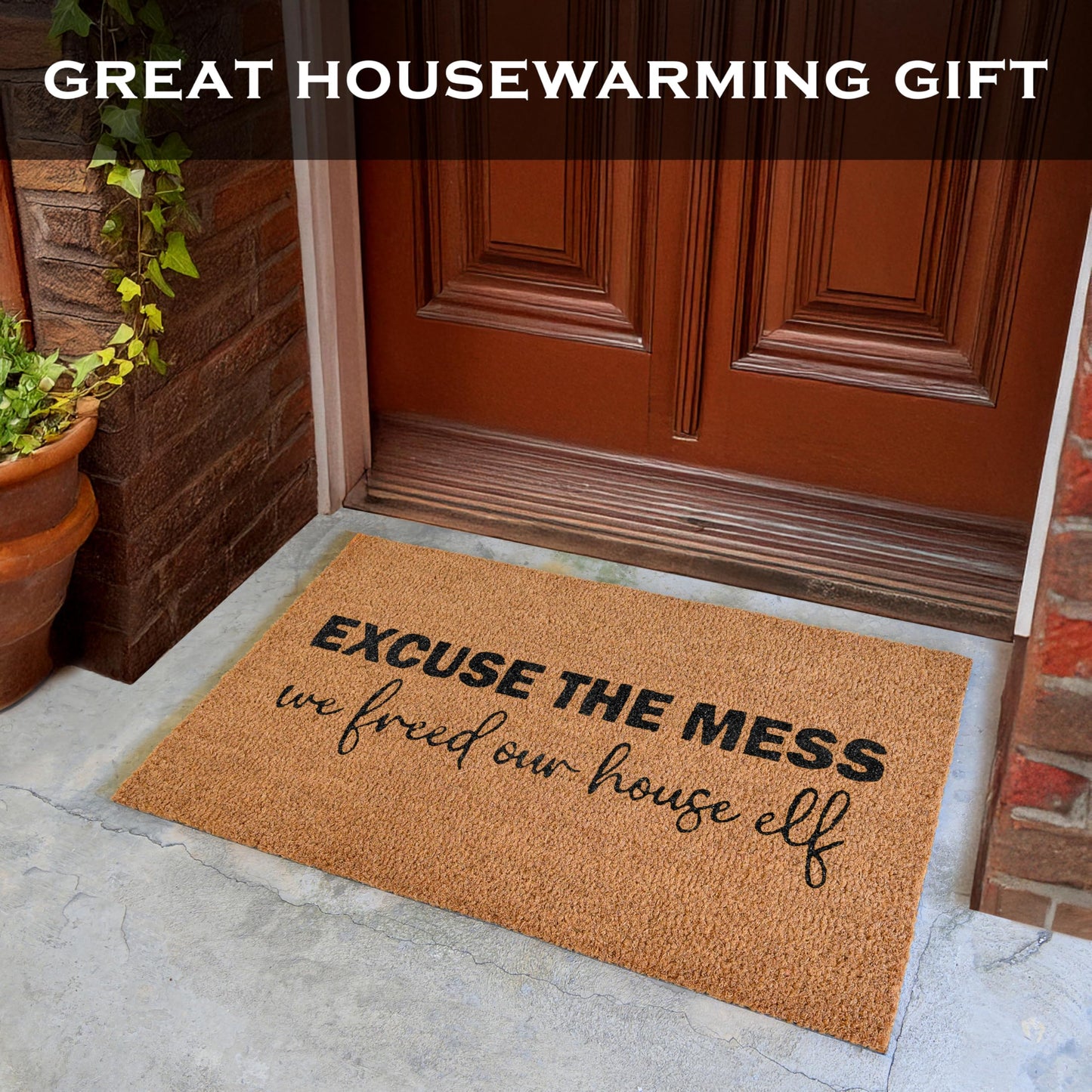 MAINEVENT Excuse the Mess We Freed Our House Elf Door Mat 30x17 Inch, Welcome Mat Outdoor Funny, Nerdy Doormat Outside Funny, Geeky Welcome Mat for Front Door and Covered Outdoor Spaces