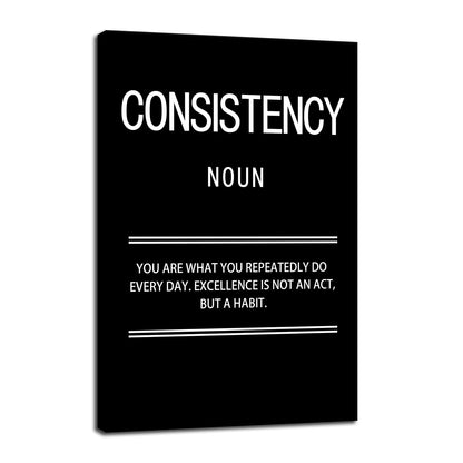 Inspirational Poster for Office Motivational Consistency Noun Canvas Wall Art Print Artwork Painting Picture for Framed Home Decoration Living Room Ready to Hang [24''W X 36''H]