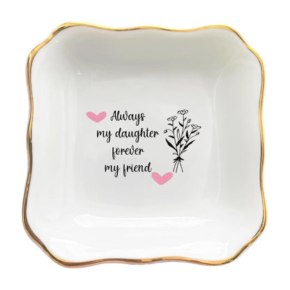 BAT TRANG Ceramic Trinket Tray, Future Daughter in Law Wedding Gift, Bridal Shower, Gifts for Bride from Mother in Law, Birthday Gift from Mom (Always My Daughter)