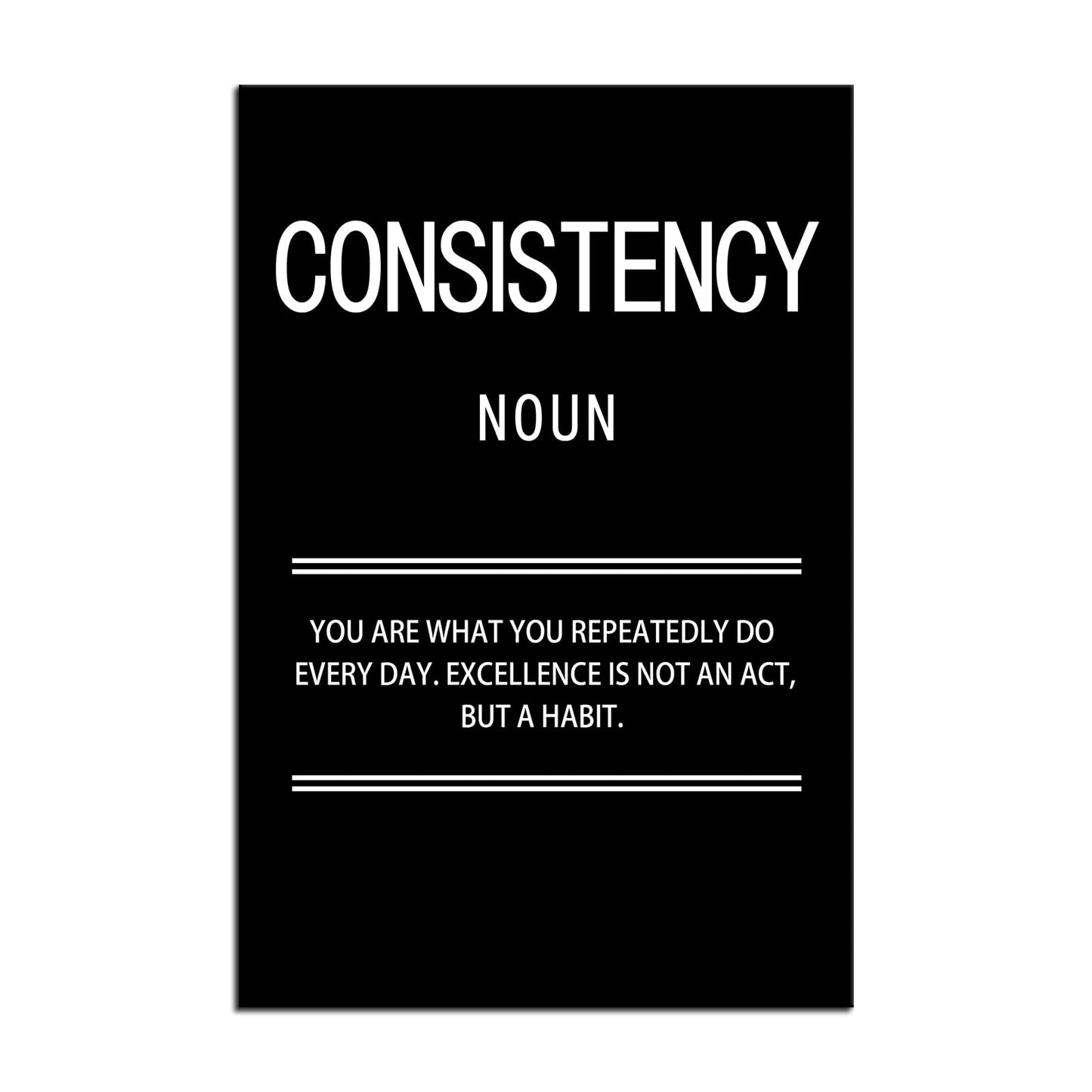 Inspirational Poster for Office Motivational Consistency Noun Canvas Wall Art Print Artwork Painting Picture for Framed Home Decoration Living Room Ready to Hang [24''W X 36''H]