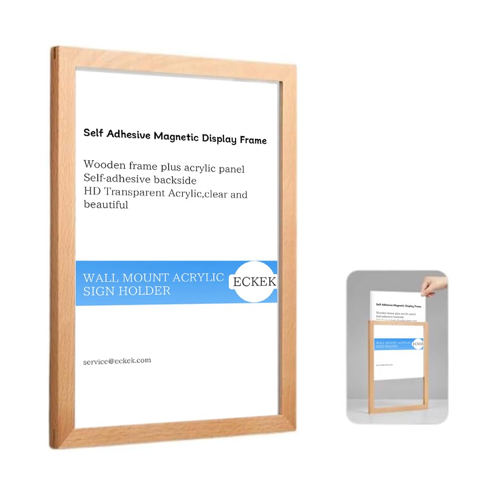 ECKEK Wall Mount Acrylic Sign Holder Self Adhesive Magnetic Display Frame Clear Document Frame for Office, Store, School, Home, Wall Picture Frame (Beech A4 210×297mm/8.27×11.69inches)