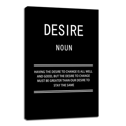 WYJZDZQ8 Desire Noun Inspirational Canvas Office Print Wall Art Motivational Picture Poster Painting Modern Inspiring Artwork for Home Living Room Bedroom Decor Ready to Hang [24''W x 36''H]