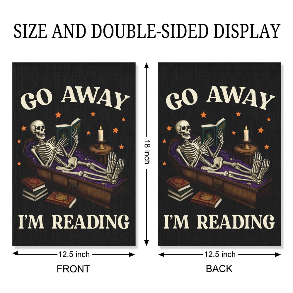 Xipromi Go Away I'm Reading Garden Flag, Funny Skeleton Spooky Halloween Flags for Outside, Porch Outdoor Fall Yard Decor for Book Lovers, Reading Gifts Librarian Gifts for Friend