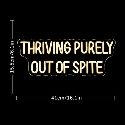 LULANMP Thriving Purely Out Of Spite Neon Sign for Wall Decor Warm Letter Neon Light Motivational Quotes LED Sign Halloween Neon Light Sign for Classroom Bar Home shop Decoration