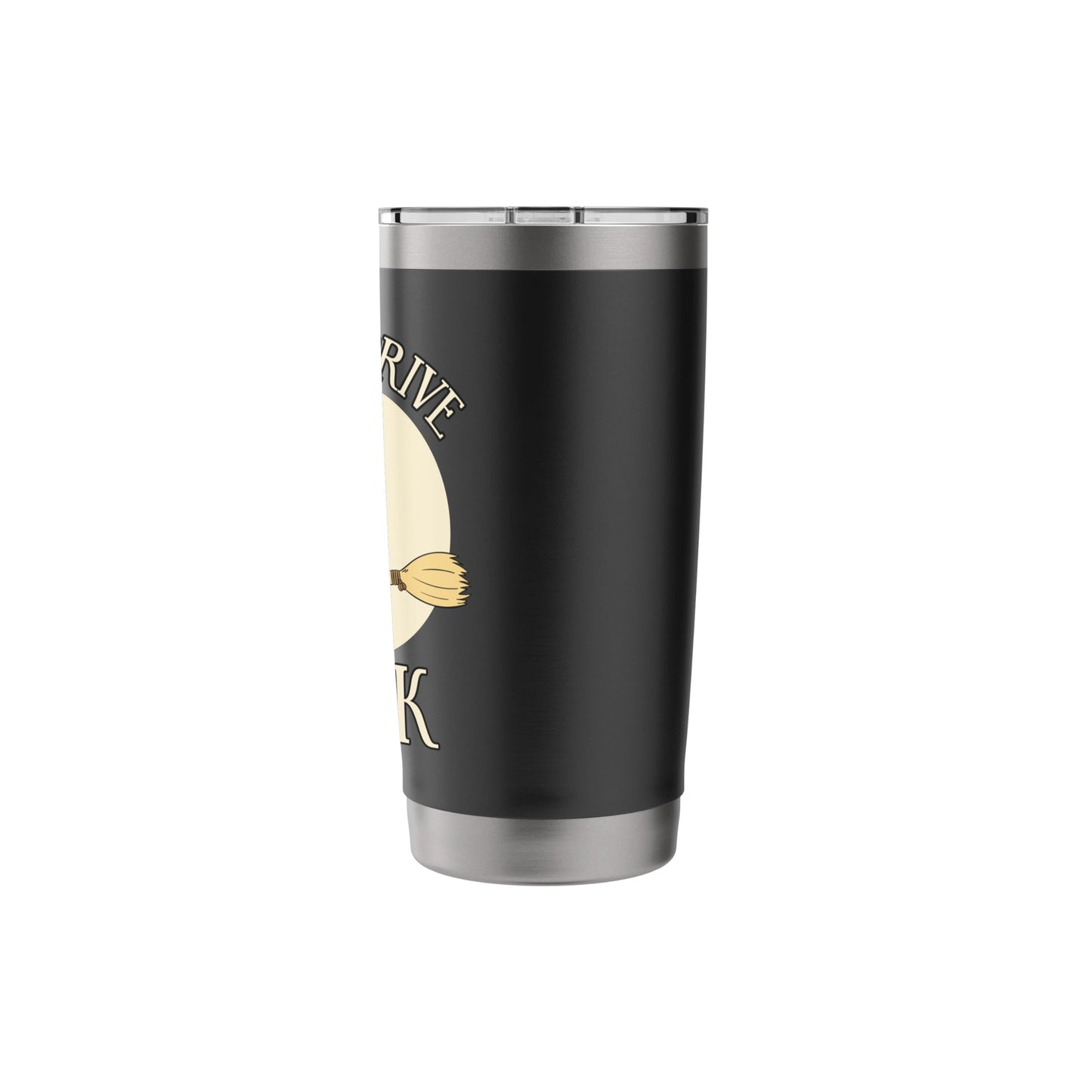 Yes I Can Drive A Stick Funny Halloween Spooky Witch Apparel Stainless Steel Insulated Tumbler
