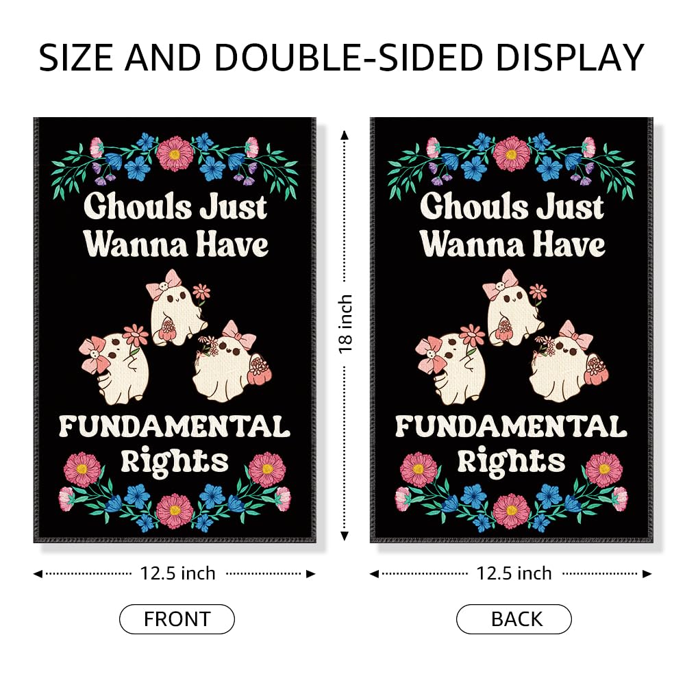Gkodw Ghouls Just Wanna Have Fundamental Rights Garden Flag, Funny Spooky Season Halloween Yard Sign for Outside, Cute Ghost Fall Halloween Outdoor Decor, Feminist Reproductive Womens Rights Banner