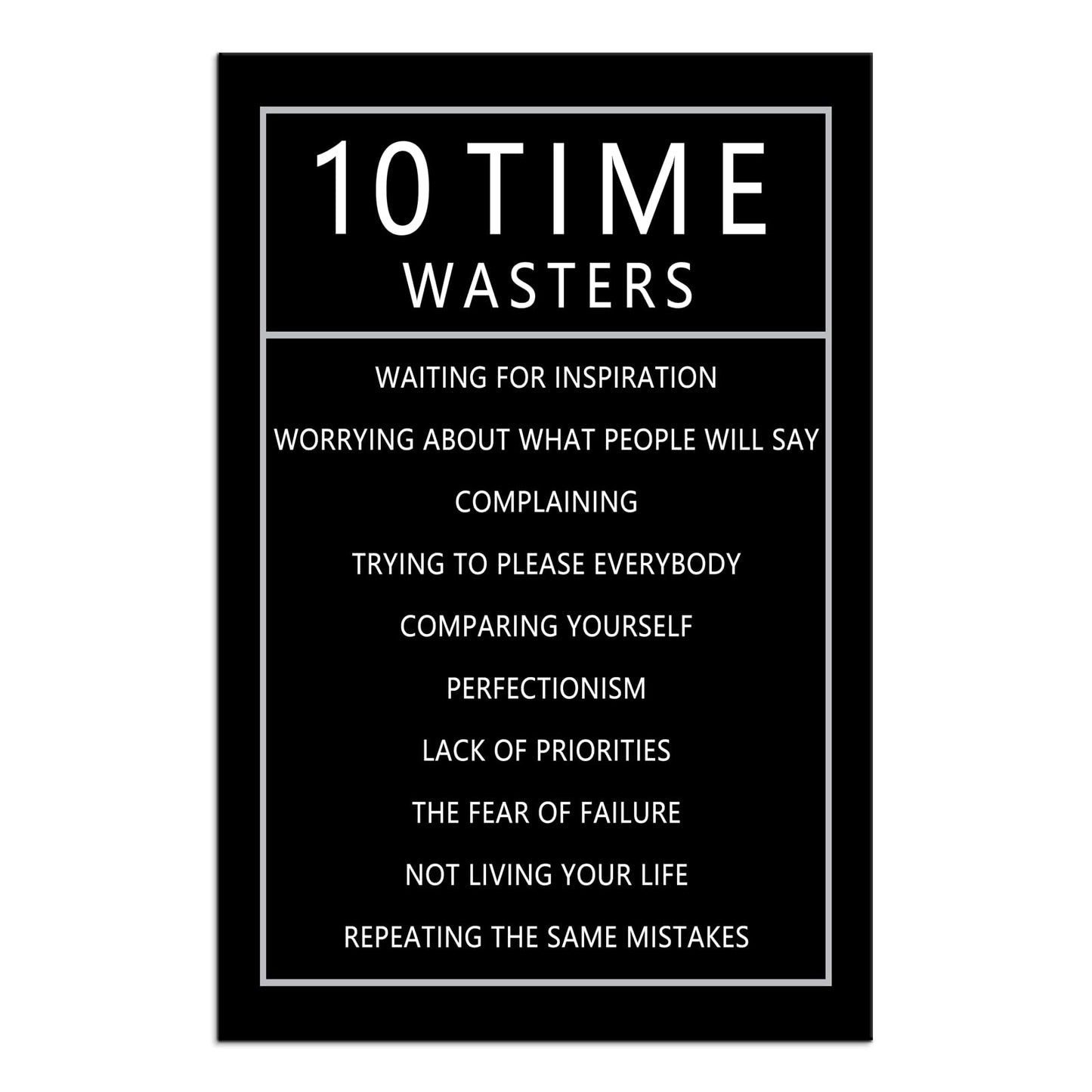 Inspirational 10 Time Wasters Wall Art for Office Motivational Positive Quote Canvas Poster Wall Decor Paintings Wooden Framed Artwork Living Room Bedroom Home Decoration Ready to Hang [24''W x 36''H]