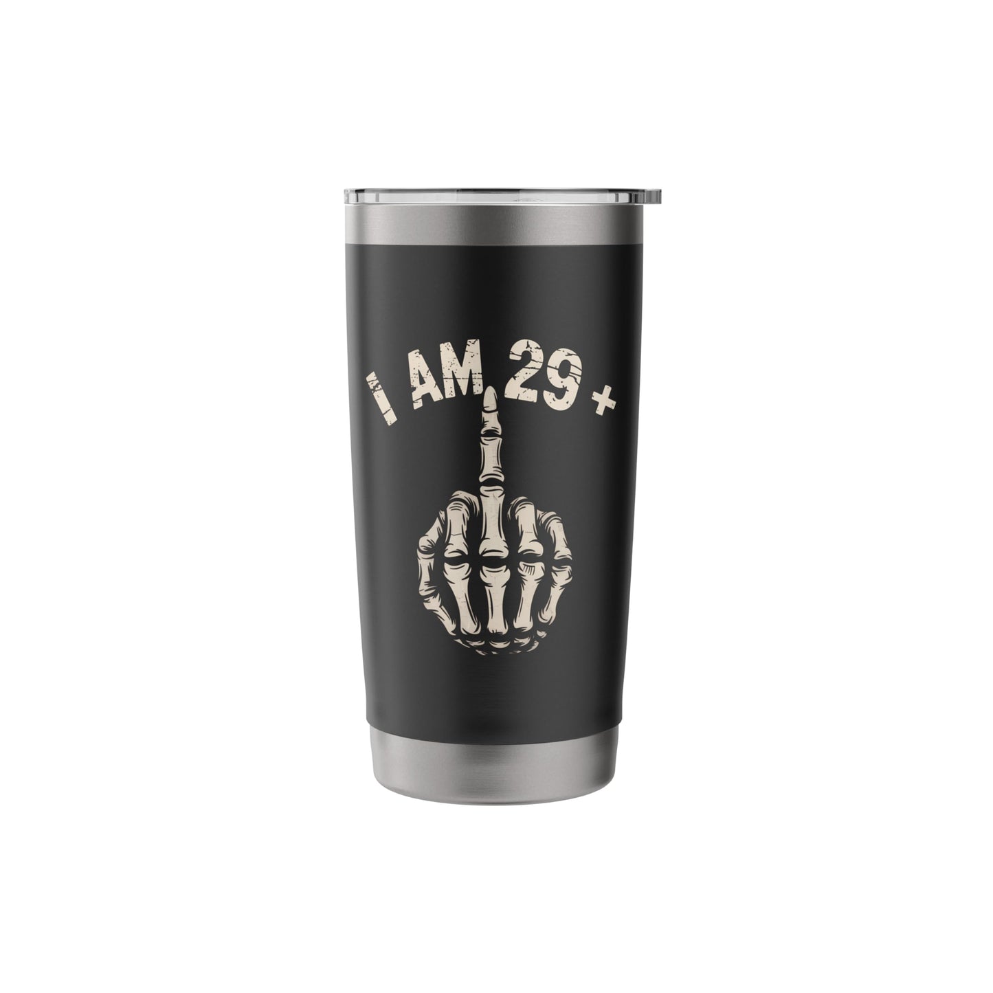 I Am 29 Plus Middle Finger turning 30 years old Stainless Steel Insulated Tumbler