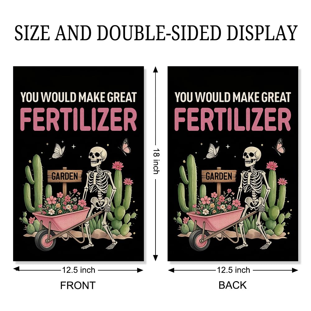 Xipromi You Would Make Great Garden Flag, Funny Skeleton Halloween Yard Sign, Halloween Lawn Outdoor Porch Décor, Spooky Season Farmhouse Garden Decoration Banner, Housewarming Gifts for Gardener