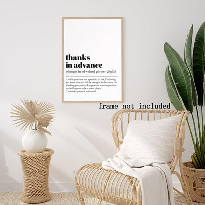 Motivational Phrases Wall Art Funny Office Decor Thanks in Advance Work from Home Art Office Wall Decor 8x12in Unframed
