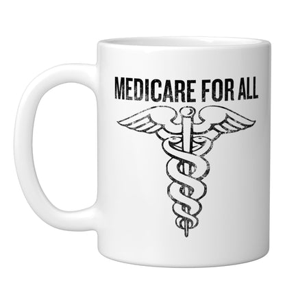 Medicare For All T-shirt Halloween Christmas Funny Cool Holi Ceramic Mug, White