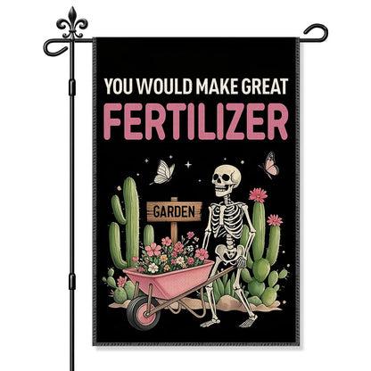 Xipromi You Would Make Great Garden Flag, Funny Skeleton Halloween Yard Sign, Halloween Lawn Outdoor Porch Décor, Spooky Season Farmhouse Garden Decoration Banner, Housewarming Gifts for Gardener