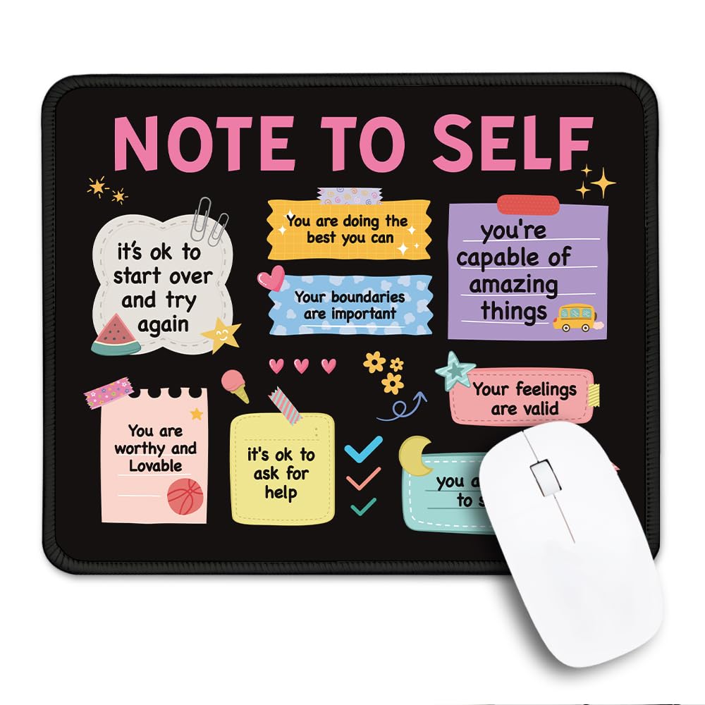 THEBESTU Note to Self Non-Slip Mouse Pad with Stitched Edge, Funny Mental Health Awareness Gifts for School Counselor Therapist, Positivity Inspirational Gifts for Women, Self-Love and Self-Care Gift
