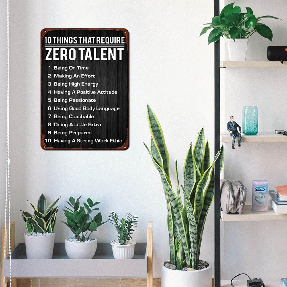 10 Things That Require Zero Talent Wall Art Motivational Poster Retro Metal Tin Sign,Inspirational Wall Decor Metal Plaque for Office Workplace Classroom Gifts Home Art Wall Decor 8x12 Inch