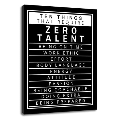 Inspirational Canvas Wall Art Motivational Posters 10 Things that Require Zero Talent Canvas Print Artwork Positive Inspirational Quotes Painting Office Wall Decor Stretched and Framed [18''Wx 24''H]