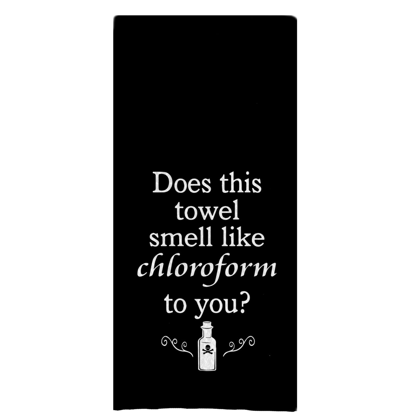 DOTAIN Funny Kitchen & Bath Towels - Dish & Hand Towels with Saying, Decor, Does This Towel Smell Like Chloroform?, 16x24