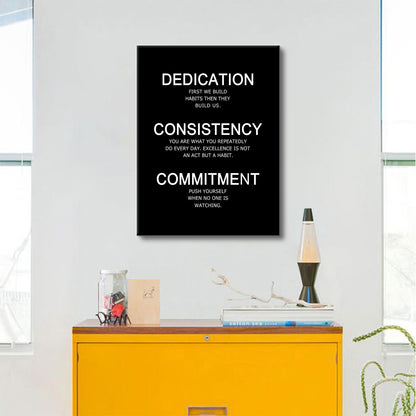 Inspirational Canvas Wall Art Dedication Consistency Commitment quote Office Decor Painting Pictures Motivational Poster Prints Artwork for Living Room Modern Home Stretched and Framed [18''W x 24''H]