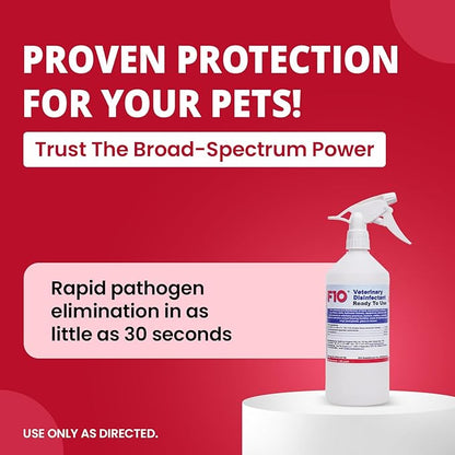 F10 Ready To Use All Purpose Disinfectant for Kennels, Litter Box, Cage, Terrariums, Habitats, Vet Practices - 1 Liter (1.06qt)