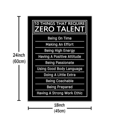 PJQART 10 Things that Require Zero Talent Motivational Canvas Wall Art Office Poster Decor Print Inspiring Quotes Picture Painting Artwork for Bedroom Classroom Hallway Ready to Hang [18''W x 24''H]