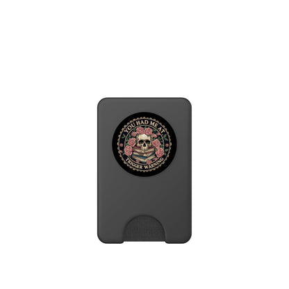 You Had Me at Trigger Warning Skeleton Book Reading Lover PopSockets PopWallet for MagSafe