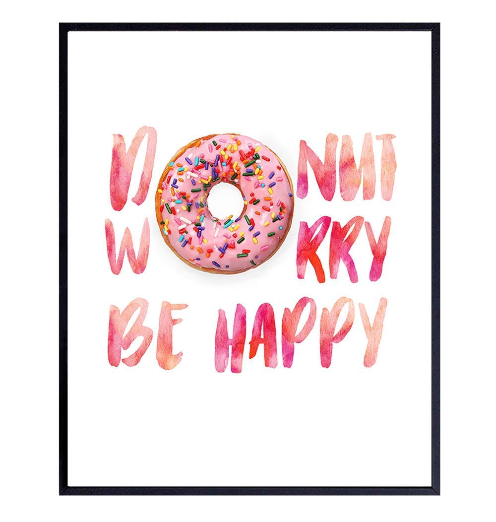Donut Wall Decor - Funny Kitchen, Dining Room, Cafe Decor - Cute Donut Worry Wall Art for Coffee Bar, Restaurant - Unique Housewarming Gift - Inspirational Quote Poster Picture Print