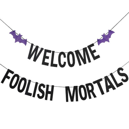 Welcome Foolish Mortals Banner Black Glitter, Haunted Mansion Banner Halloween Party Banner Decorations Welcome Foolish Mortals Sign for Halloween Indoor Laundry Room Farm Bar Home Wall Decor