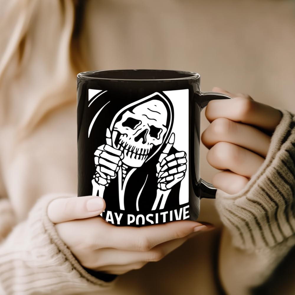 Stay Positive Skull Mug, Motivational Coffee Mug Gifts for Best Friend, Sister, Mom, Aunt, Bestie, Skeleton Gift for Men Women, Birthday, Get Well Soon, Encouragement Sympathy, Condolence Gifts 11oz