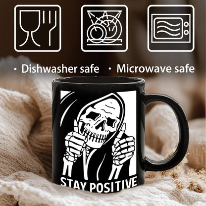 Stay Positive Skull Mug, Motivational Coffee Mug Gifts for Best Friend, Sister, Mom, Aunt, Bestie, Skeleton Gift for Men Women, Birthday, Get Well Soon, Encouragement Sympathy, Condolence Gifts 11oz