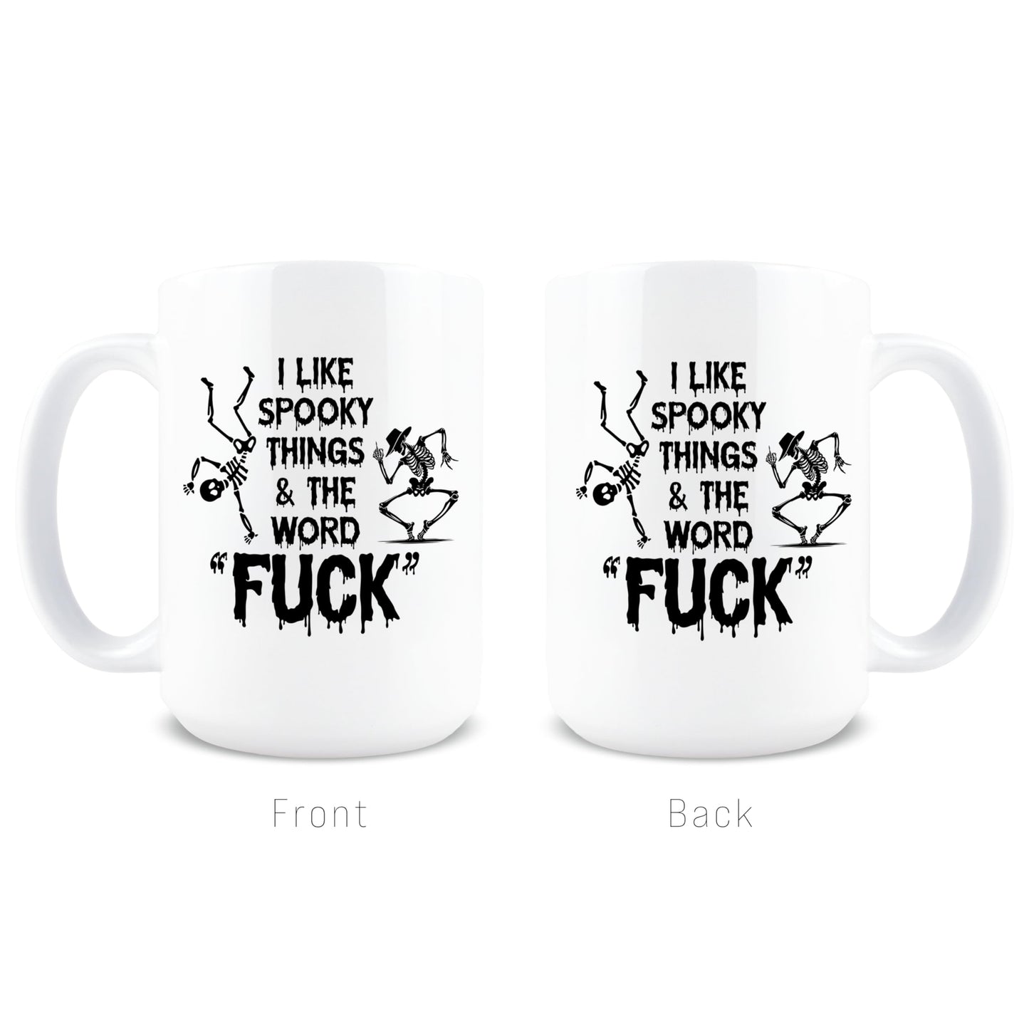 Hogg Halloween Coffee Mug, 15 oz Ceramic Halloween Coffee Cup, I Like Spooky Things And The F Word Mug, I Like Spooky Things And The F Word, White Elephant Cup, Funny Gag Gifts