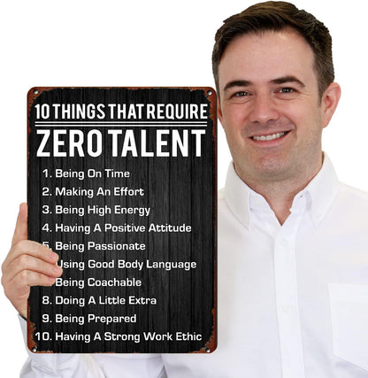 10 Things That Require Zero Talent Wall Art Motivational Poster Retro Metal Tin Sign,Inspirational Wall Decor Metal Plaque for Office Workplace Classroom Gifts Home Art Wall Decor 8x12 Inch