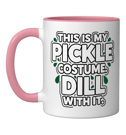 Halloween Pickle Costume - This Is My Pickle Costume DILL WI Ceramic Mug, Pink/White