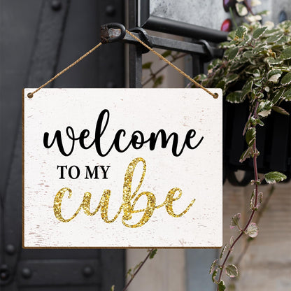 Welcome Cubicle Decor, 8 X 10 Inches Funny Office Space Decor Wall Hanging Wooden Signs for Wall Hanging Decor, Decorative Signs & Plaque -53