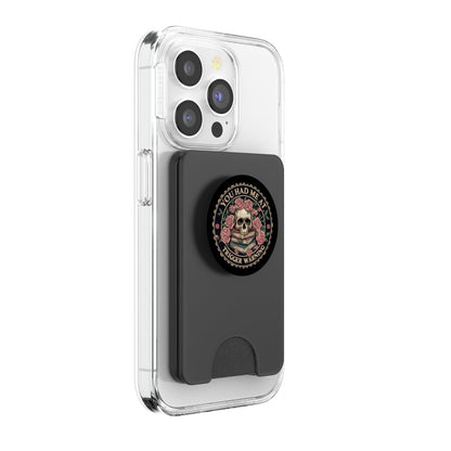 You Had Me at Trigger Warning Skeleton Book Reading Lover PopSockets PopWallet for MagSafe