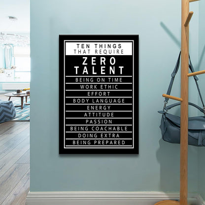 Motivational Canvas Wall Art Inspirational 10 Things that Require Zero Talent Posters Prints Artwork Success Quote Home Office Wall Decor Bedroom Living Room Framed Ready to Hang [24''W x 36''H]