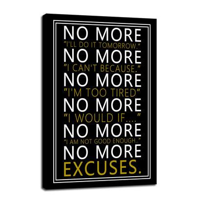 WYJZDZQ8 Inspirational Wall Art No More Motivational Poster Inspiring Positive Canvas Prints Artwork for Office Modern Home Decor Painting Pictures Stretched and Framed Ready to Hang [24''Wx 36''H]