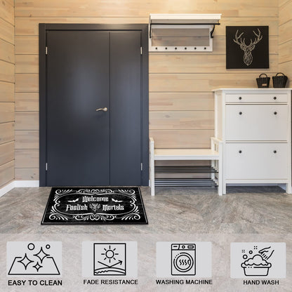 Shelinh Welcome Foolish Mortals Custom Doormats Funny Front Door Mat Cute Welcome Mat Non Slip Indoor18x30 Inch