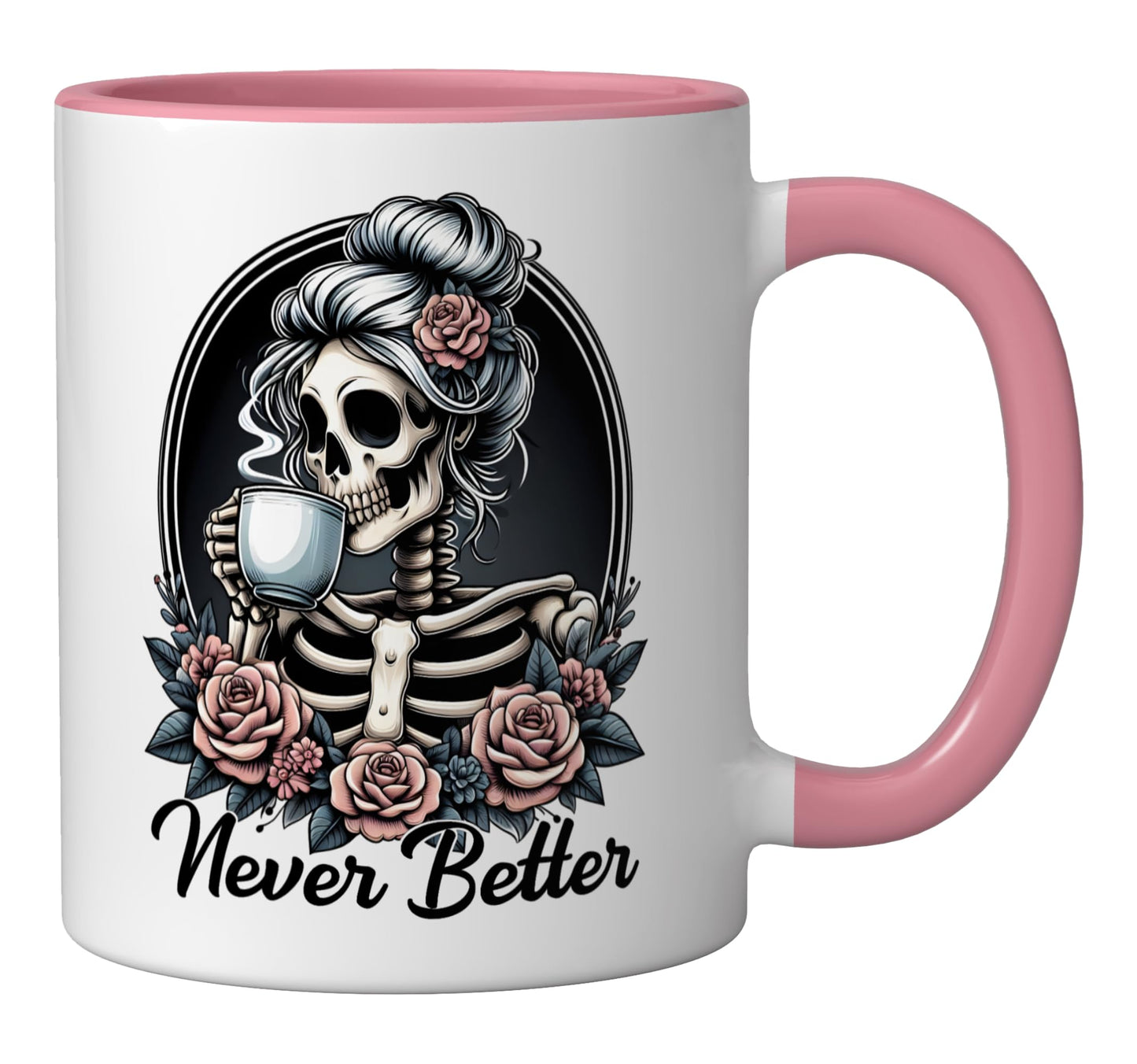 Never Better Messy Bun Skeleton Coffee Lover Halloween Funny Ceramic Mug, Pink/White