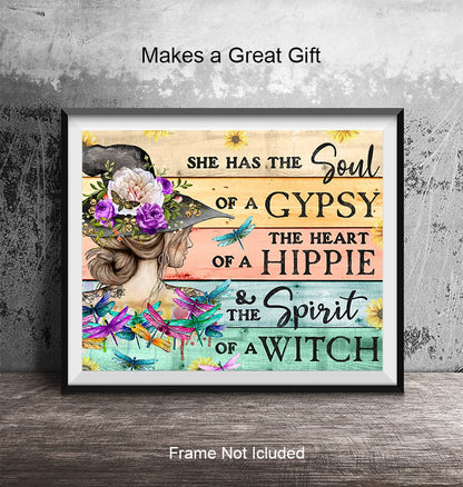 Witch Wall Art & Decor - She Has The Soul Of A gypsy The Heart Of A Hippie - Boho Wall Art - Witchy Room Decor - Pagan Gifts for Women - Goth Gothic Wiccan Wicca Artwork - Hippie Poster 8X10 UNFRAMED