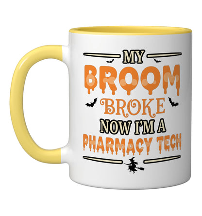 Halloween Pharmacy Tech My Broom Broke Now I'm A Pharmacy Ceramic Mug, Yellow/White