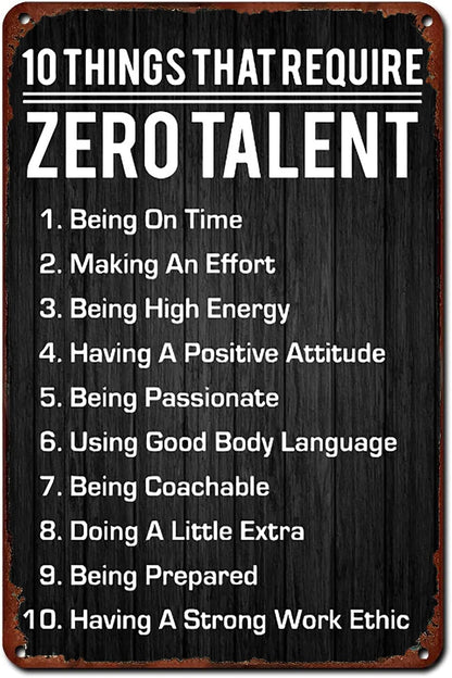 10 Things That Require Zero Talent Wall Art Motivational Poster Retro Metal Tin Sign,Inspirational Wall Decor Metal Plaque for Office Workplace Classroom Gifts Home Art Wall Decor 8x12 Inch