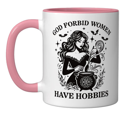 God Forbid Women Have Hobbies Witch Ceramic Mug, Pink/White
