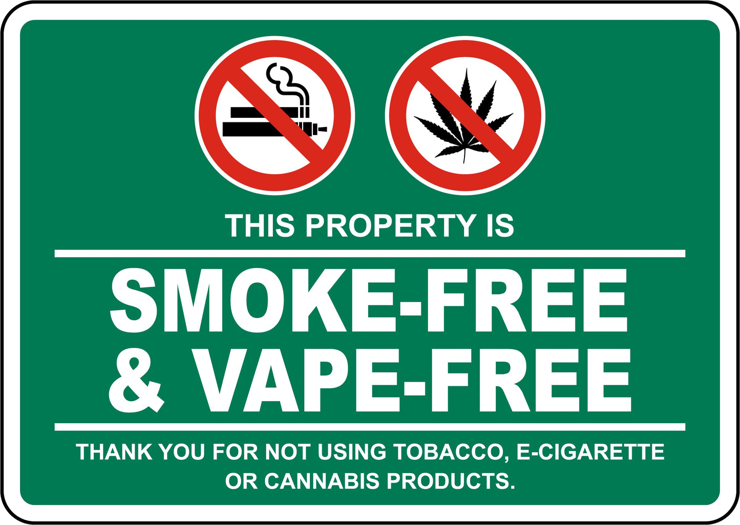 This Property Is Smoke and Vape Free Sign - Facility No Smoking Vermont by State Metal Sign 12 x 16 Inches – For Wall or Fence