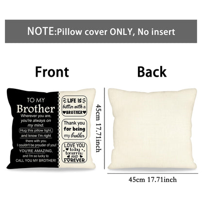 ACAROMAY Birthday Gift for Brother Ideas Decorative Throw Pillow Covers 18 x 18 Inch Life is Better with Brtohers Christmas Halloween Decor Pillow Cases for Home Couch All Seasons (Brother)