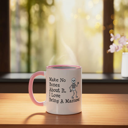 No Bones About It I Love Being A Mamaw Halloween Skeleton Ceramic Mug, Pink/White