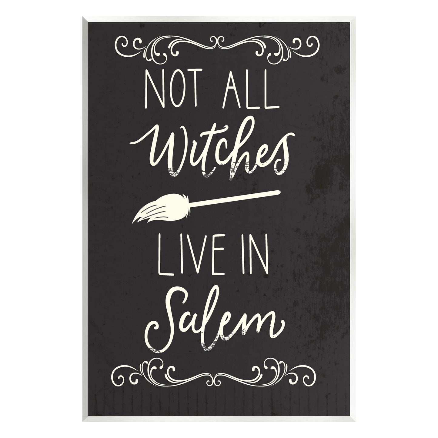 Stupell Industries Not All Witches Live In Salem Broom Wood Wall Art, Design by Louise Allen Designs