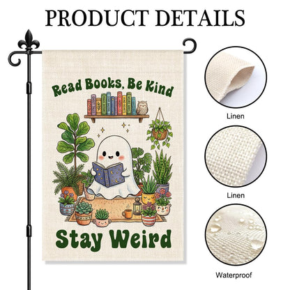 JQYCJTR Read Books Be Kind Stay Weird Garden Flag Double Sided Yard Outdoor Decoration 12x18 Inch, Reading Cute Ghost Outdoor Yard Garden Flag, Plant Lover Home Decor Banner, Gifts for Book Lovers