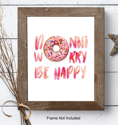 Donut Wall Decor - Funny Kitchen, Dining Room, Cafe Decor - Cute Donut Worry Wall Art for Coffee Bar, Restaurant - Unique Housewarming Gift - Inspirational Quote Poster Picture Print