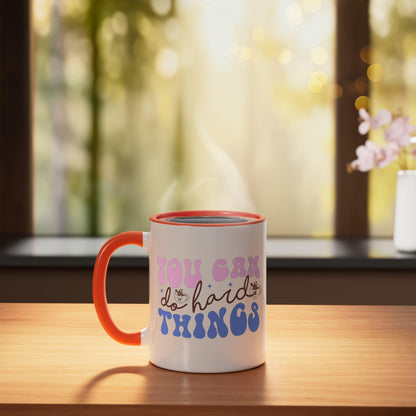 You Can Do Hard Things Coffee Lover Mug Ceramic Mug, Orange/White