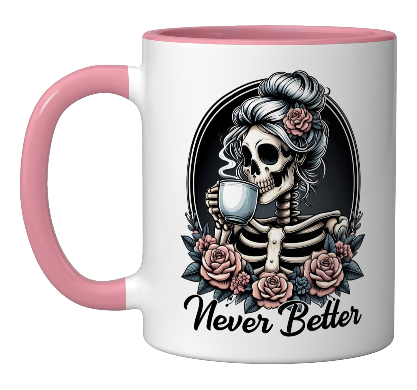 Never Better Messy Bun Skeleton Coffee Lover Halloween Funny Ceramic Mug, Pink/White